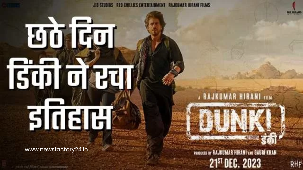 Dunki Box Office Collection Day 6