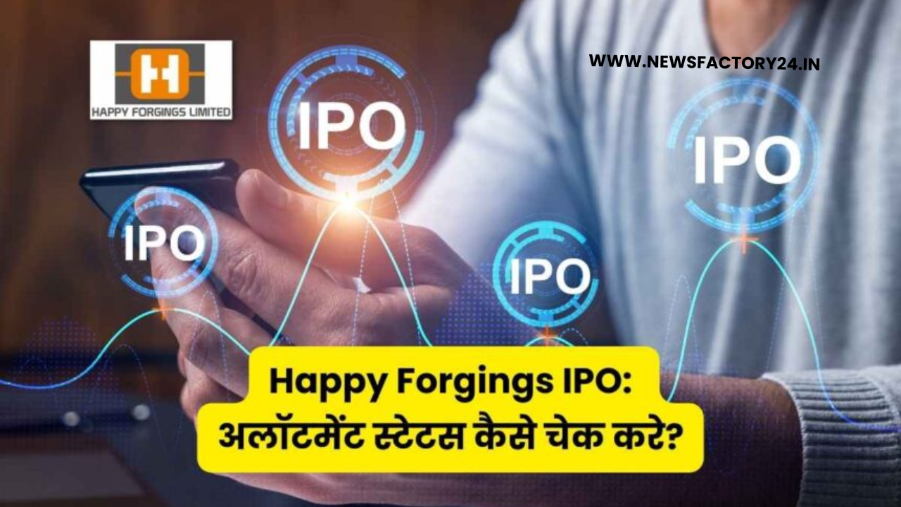 Happy Forgings IPO Allotment Status