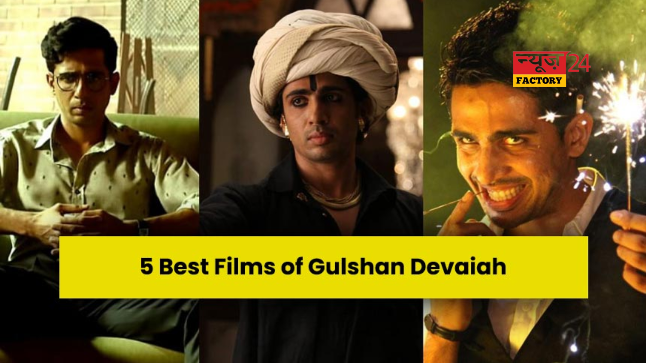 5 Best Movies of Gulshan Devaiah